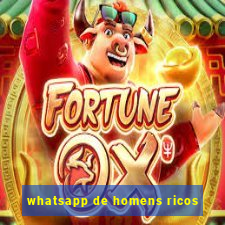 whatsapp de homens ricos